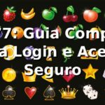 ka777: Guia Completo para Login e Acesso Seguro ⭐